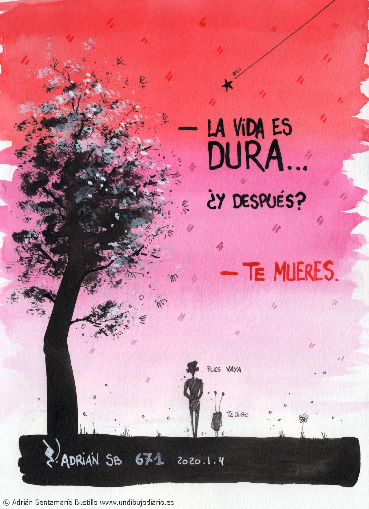 La vida es dura y despues te mueres - Al abrigo de la noche.