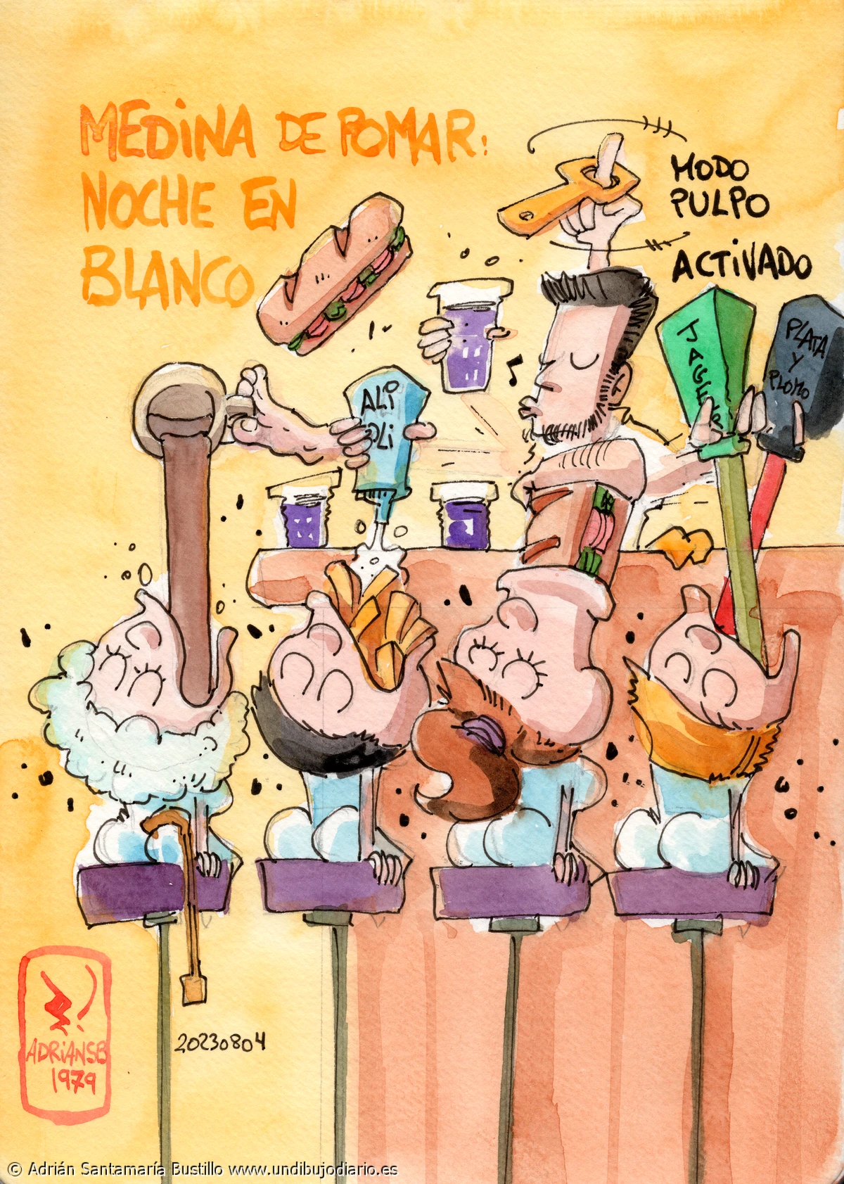 Modo pulpo activado - A punto de ir al tasco a currar. Iba a currarme un dibujo sobre la noche en blanco etc etc pero que hoy no me da. Asi que traigo el programa de actividades del camarero/a estandar de infanteria que durante estas gloriosas y eternas horas se verá reflejado en este...

Dibujo diario nº 1979
MODO PULPO ACTIVADO